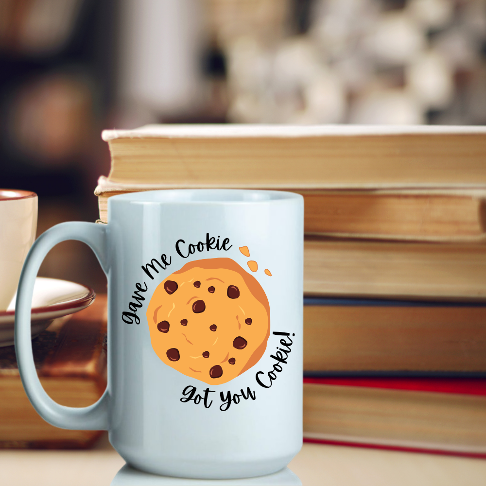 Got You Cookie Mug